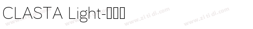 CLASTA Light字体转换